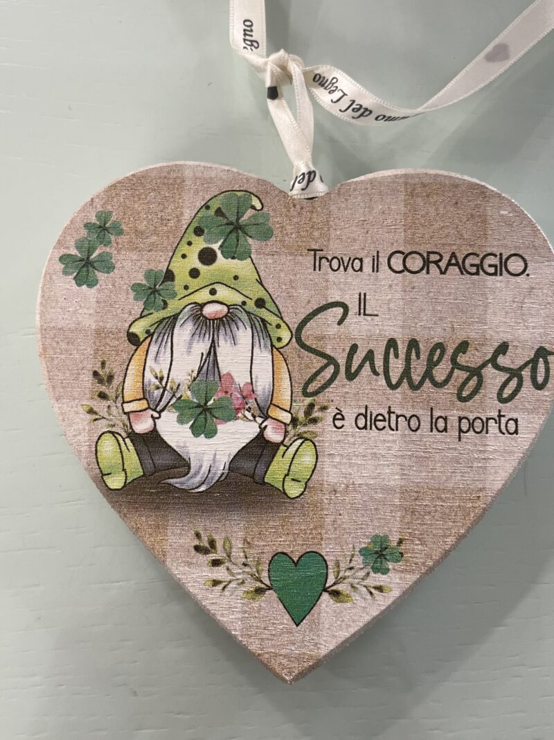 Cuore gnomo -  Trova il coraggio il successo è dietro la porta